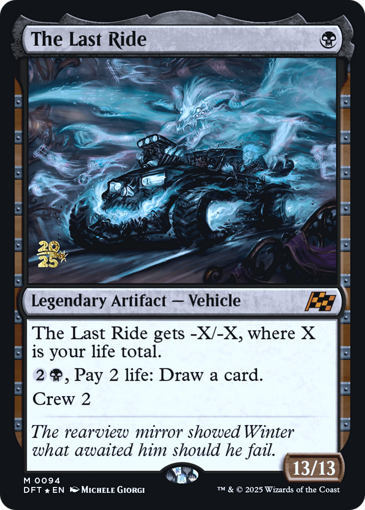 The Last Ride (PRE-094) - Prerelease Cards Foil