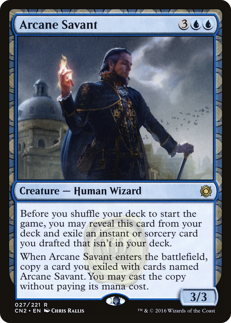 Arcane Savant (CN2-027) - Conspiracy: Take the Crown: (draft) Foil