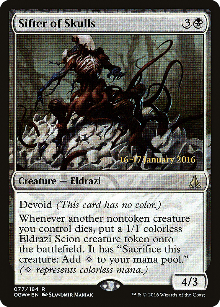 Sifter of Skulls (PRE-77S) - Oath of the Gatewatch Promos: (devoid) Foil