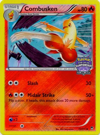 Combusken (State Championships) 013/111 - Reverse Holofoil League & Championship Cards - Promo
