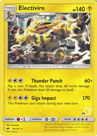 Electivire - 43/147 (#53 Pikachu Stamped)/147 Battle Academy - Promo