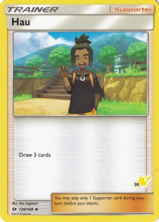Hau - 120/149 (#33 Pikachu Stamped)/149 Battle Academy - Promo