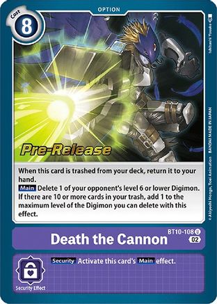 Death the Cannon (BT10-108) - Xros Encounter Pre-Release Cards Foil