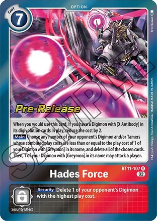 Hades Force (BT11-107) - Dimensional Phase Pre-Release Cards