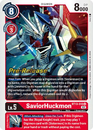 SaviorHuckmon (BT13-016) - Versus Royal Knights Pre-Release Cards Foil