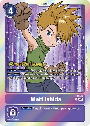 Matt Ishida (ST16-14) - Starter Deck 16: Wolf of Friendship Pre-Release Cards Foil