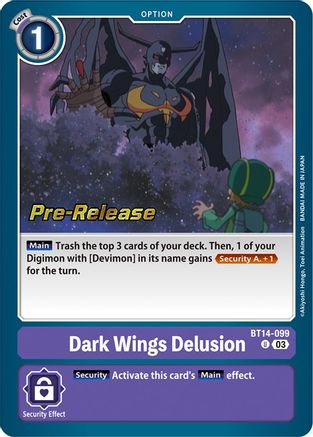 Dark Wings Delusion (BT14-099) - Blast Ace Pre-Release Cards Foil