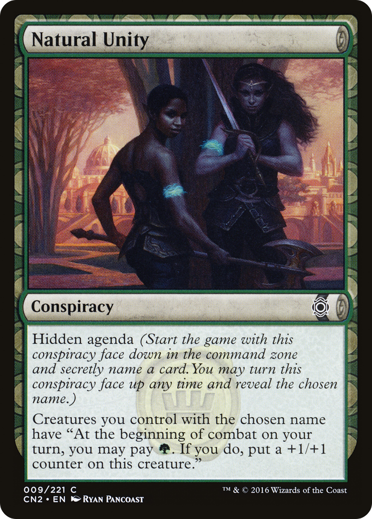 Natural Unity (CN2-009) - Conspiracy: Take the Crown: (draft)