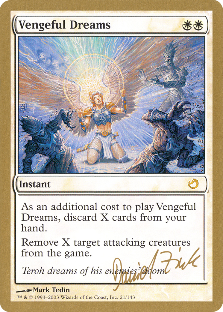 Vengeful Dreams - 2003 Daniel Zink (TOR) (WCD-DZ21) - World Championship Decks 2003