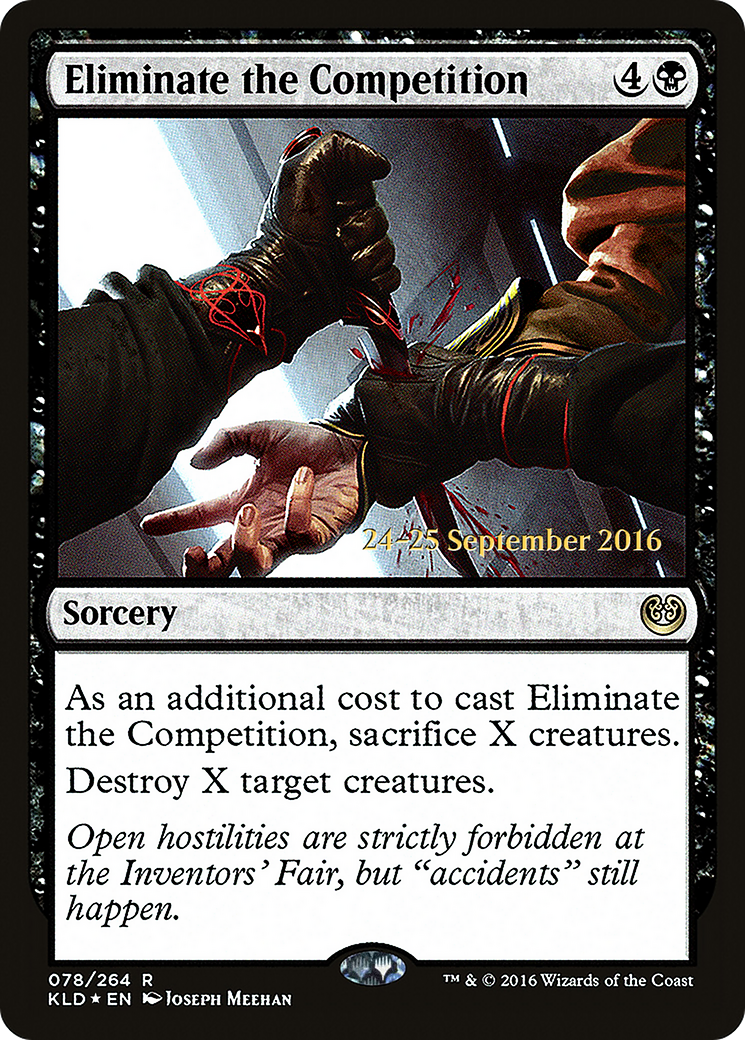 Eliminate the Competition (PRE-78S) - Kaladesh Promos Foil