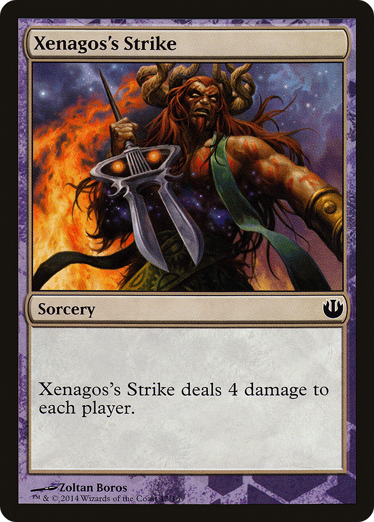Xenagos's Strike (HERO-) - Defeat a God
