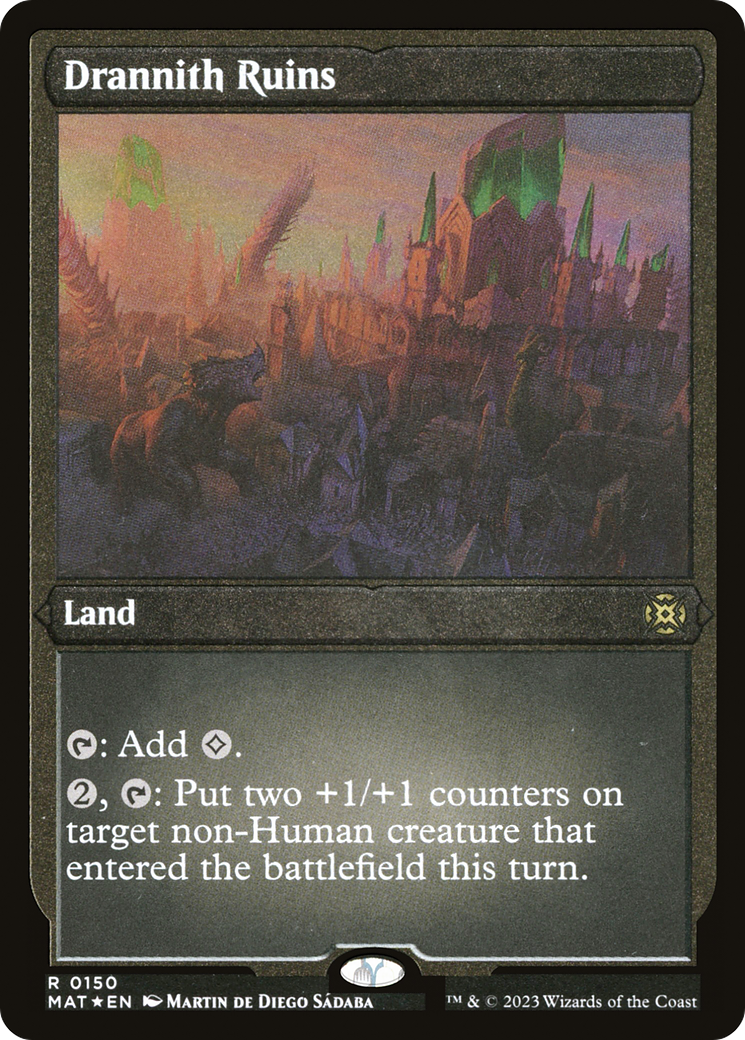 Drannith Ruins (Foil Etched) (MAT-150) - March of the Machine: The Aftermath Foil