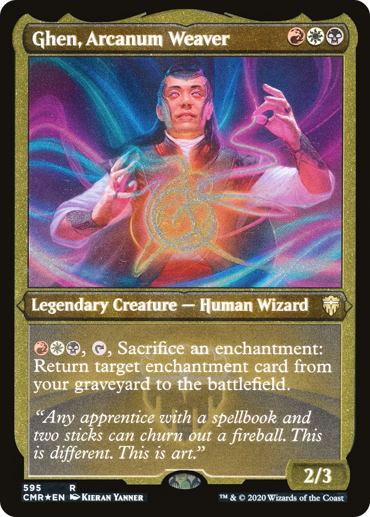 Ghen, Arcanum Weaver (Foil Etched) (CMR-595) - Commander Legends Etched Foil