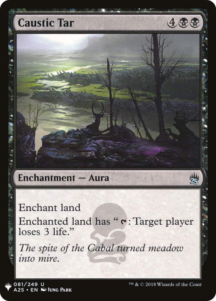Caustic Tar (LIST-A25-81) - The List