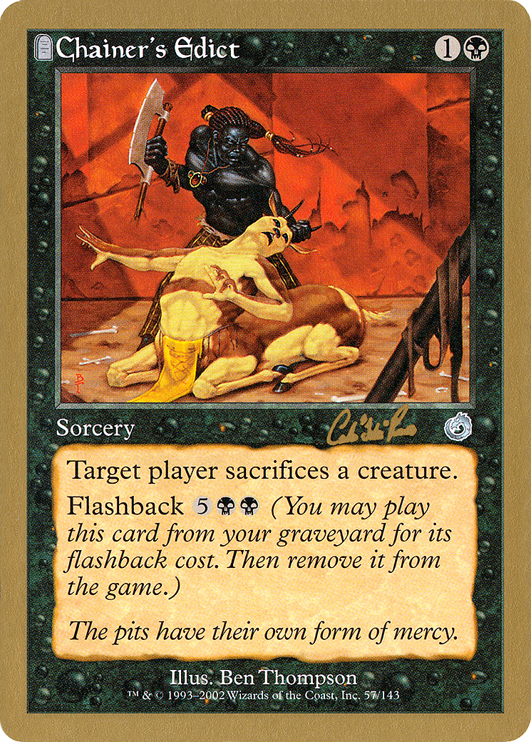Chainer's Edict - 2002 Carlos Romao (TOR) (WCD-) - World Championship Decks 2002: (tombstone)