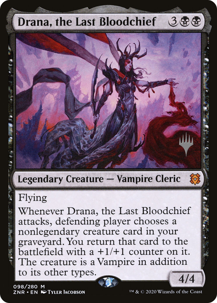 Drana, the Last Bloodchief (PPZNR-098) - Zendikar Rising Promos