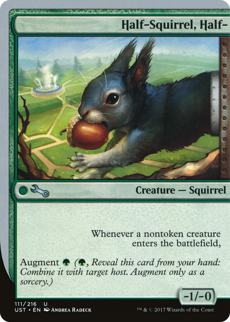 Half-Squirrel, Half- (UST-111) - Unstable