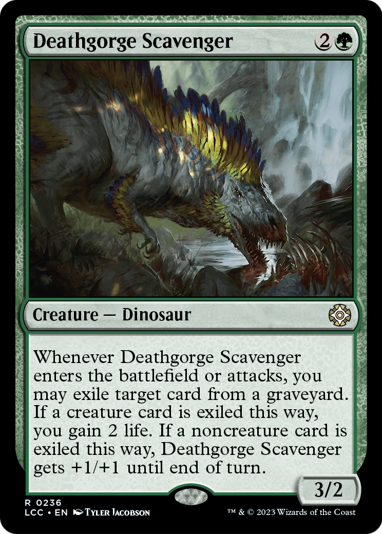 Deathgorge Scavenger (LCC-236) - The Lost Caverns of Ixalan Commander