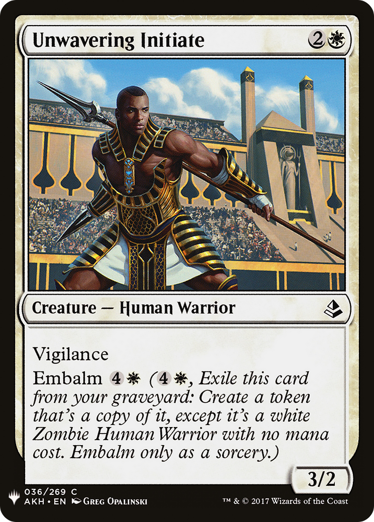 Unwavering Initiate (LIST-AKH-36) - The List