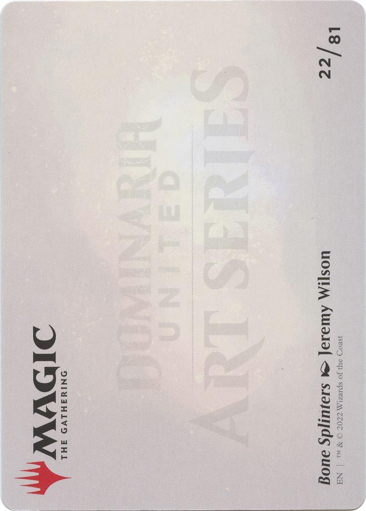 Bone Splinters // Bone Splinters (ADMU-022) - Dominaria United Art Series (Borderless)