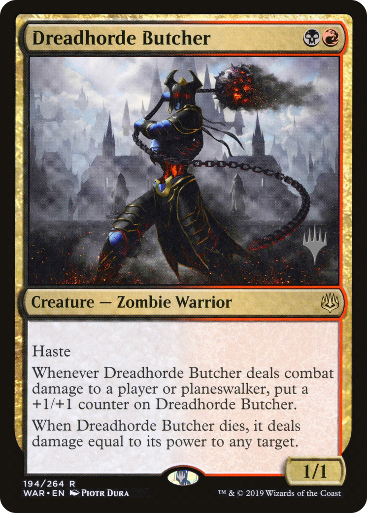 Dreadhorde Butcher (PPELD-194) - War of the Spark Promos