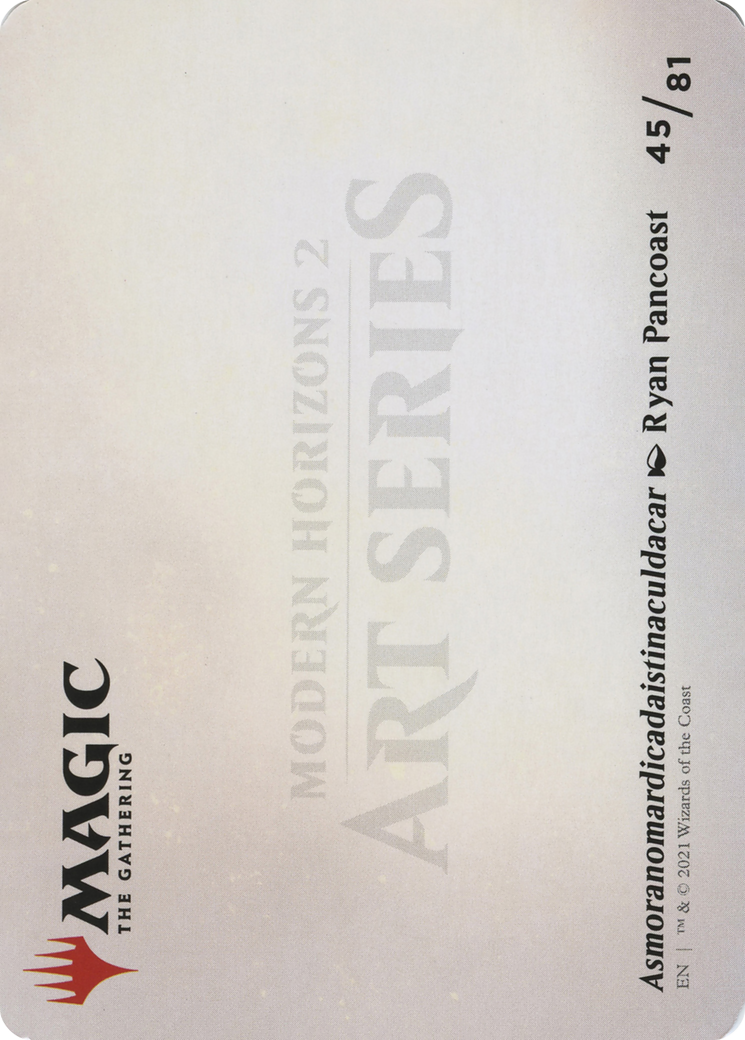 Asmoranomardicadaistinaculdacar // Asmoranomardicadaistinaculdacar (AMH2-045) - Modern Horizons 2 Art Series (Borderless) Foil