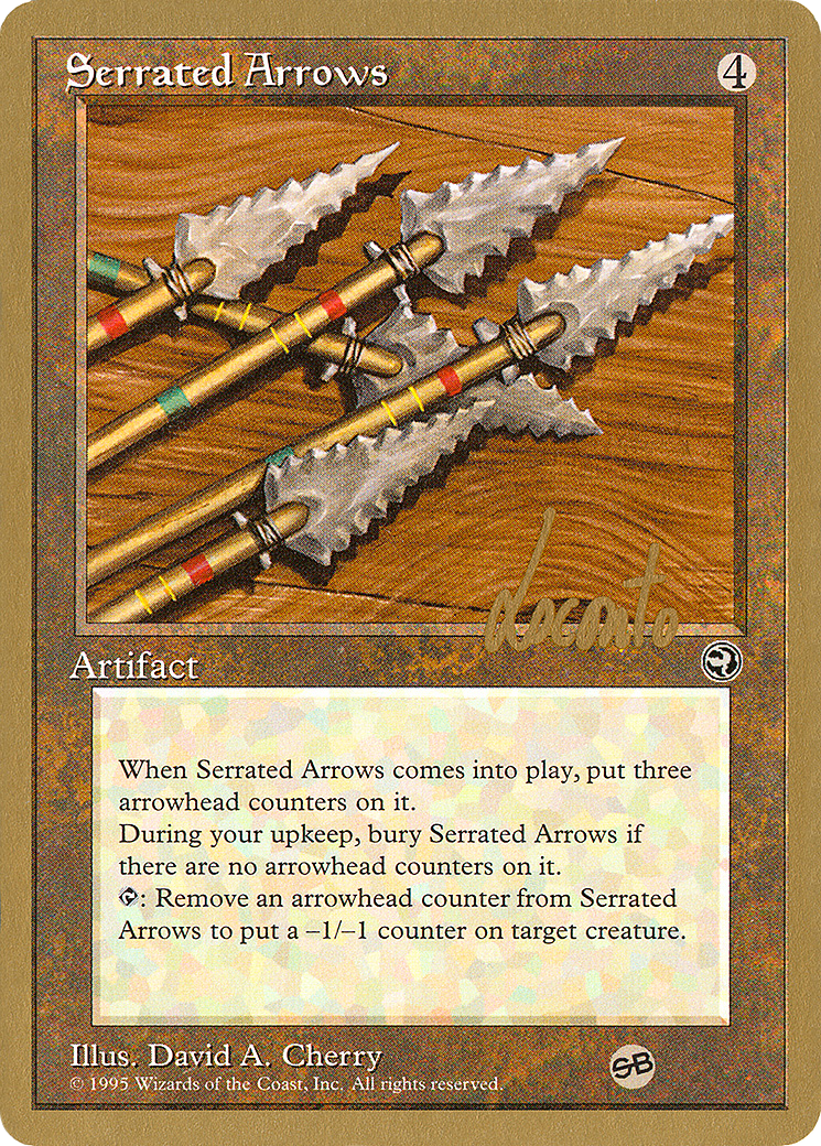 Serrated Arrows - 1996 Michael Loconto (HML) (SB) (WCD-) - Pro Tour Collector Set
