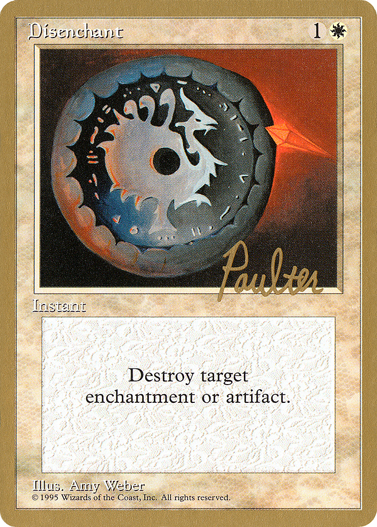 Disenchant - 1996 Preston Poulter (4ED) (WCD-) - Pro Tour Collector Set