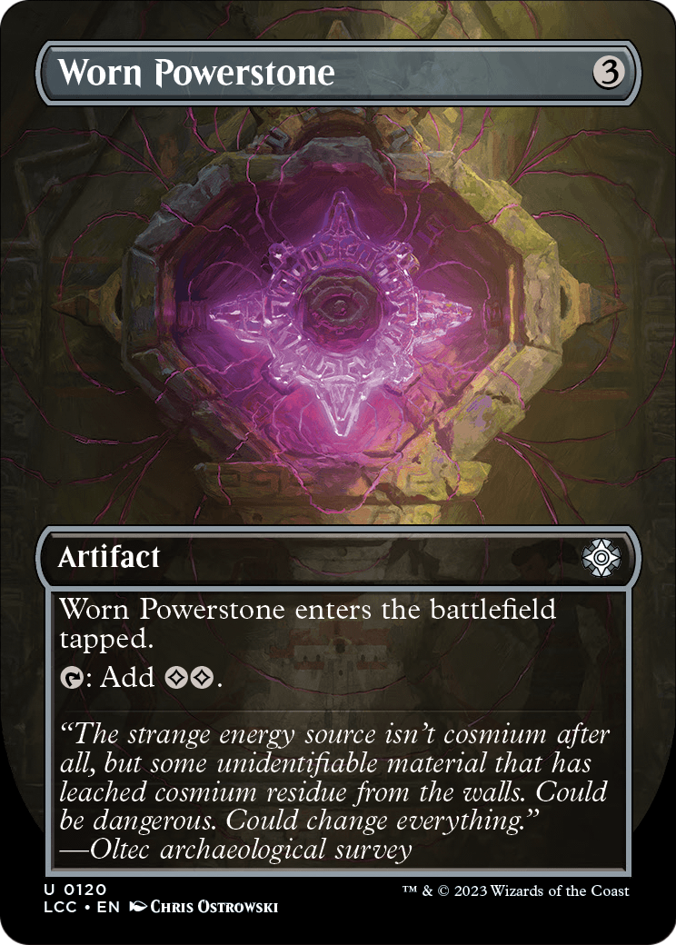 Worn Powerstone (Borderless) (LCC-120) - The Lost Caverns of Ixalan Commander Foil