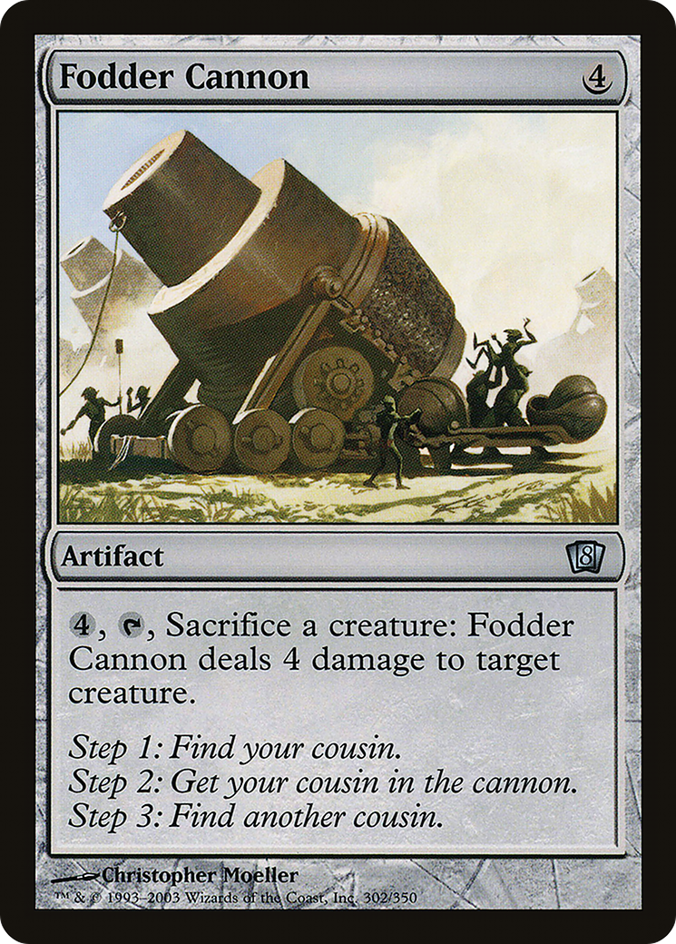 Fodder Cannon (8ED-302) - 8th Edition Foil