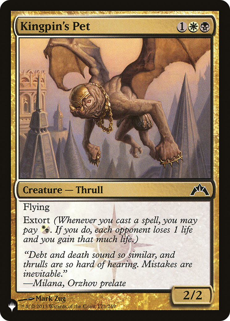 Kingpin's Pet (LIST-GTC-173) - The List