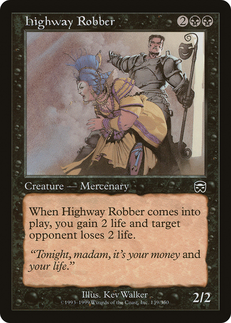 Highway Robber (MMQ-139) - Mercadian Masques