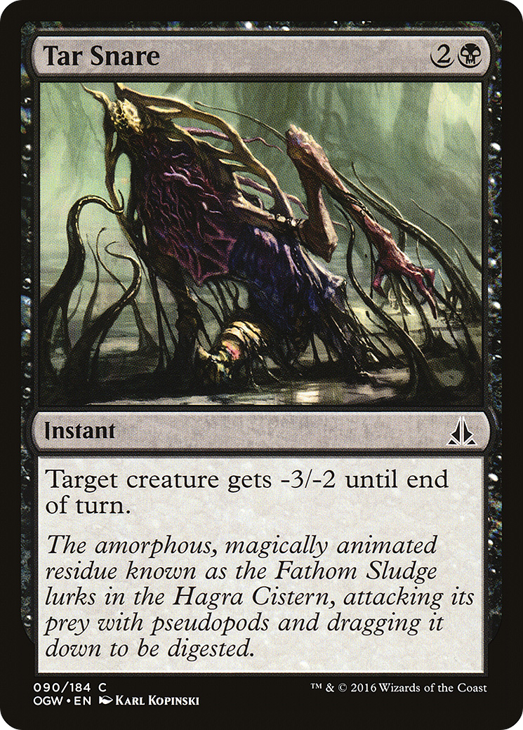 Tar Snare (OGW-090) - Oath of the Gatewatch