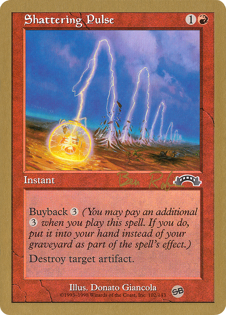 Shattering Pulse - 1998 Ben Rubin (EXO) (SB) (WCD-) - World Championship Decks 1998