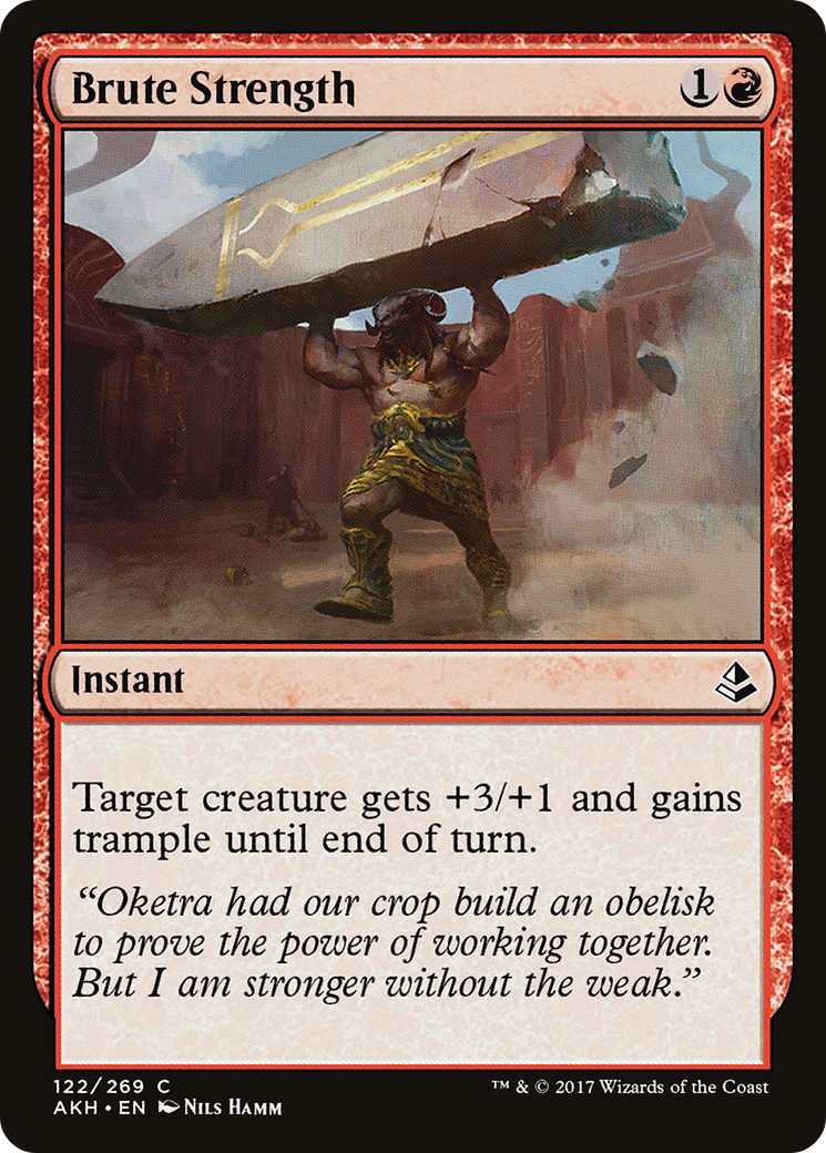 Brute Strength (AKH-122) - Amonkhet