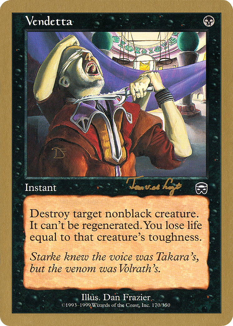 Vendetta - 2001 Tom van de Logt (MMQ) (WCD-) - World Championship Decks 2001