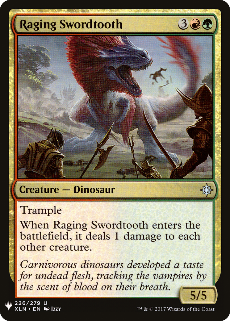 Raging Swordtooth (LIST-XLN-226) - The List