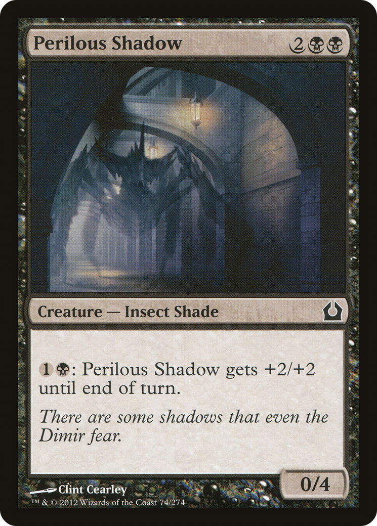 Perilous Shadow (RTR-074) - Return to Ravnica