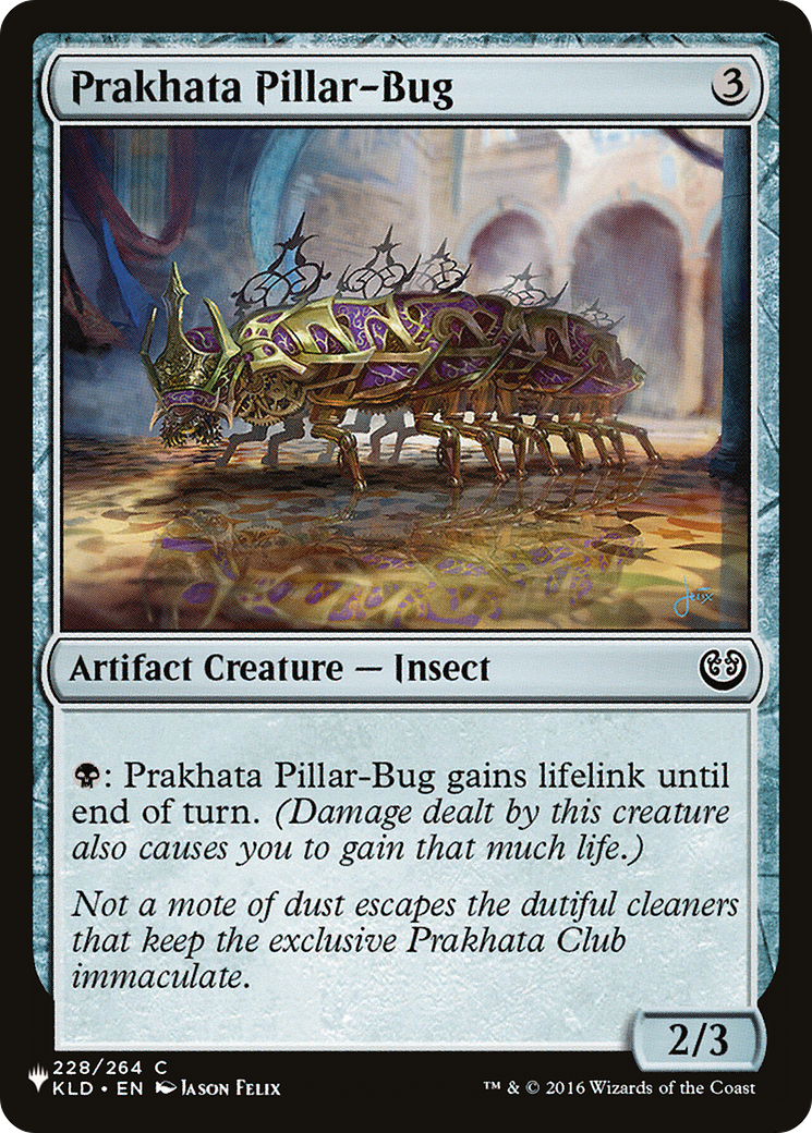 Prakhata Pillar-Bug (LIST-KLD-228) - The List