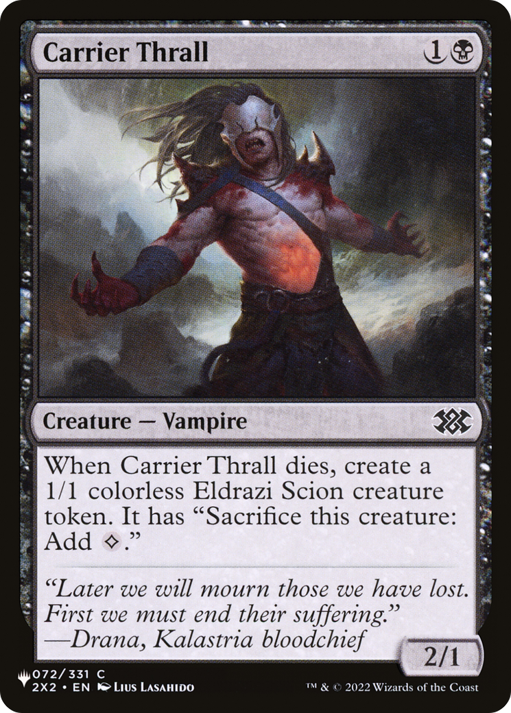 Carrier Thrall (LIST-2X2-72) - The List