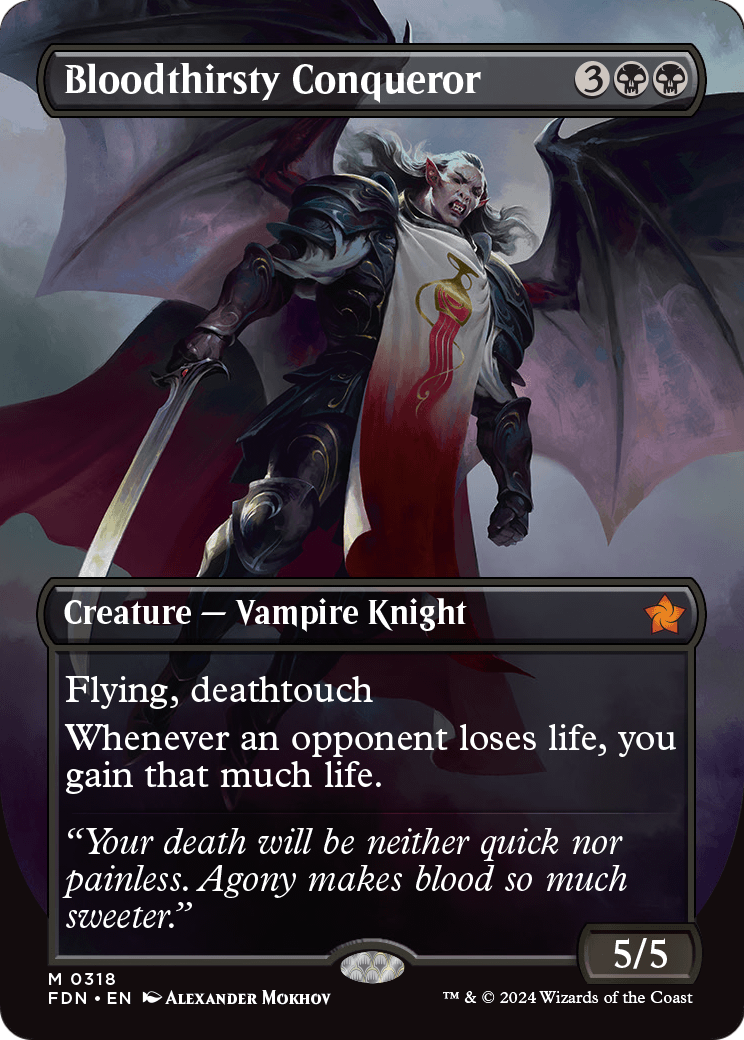Bloodthirsty Conqueror (Borderless) (FDN-318) - Foundations