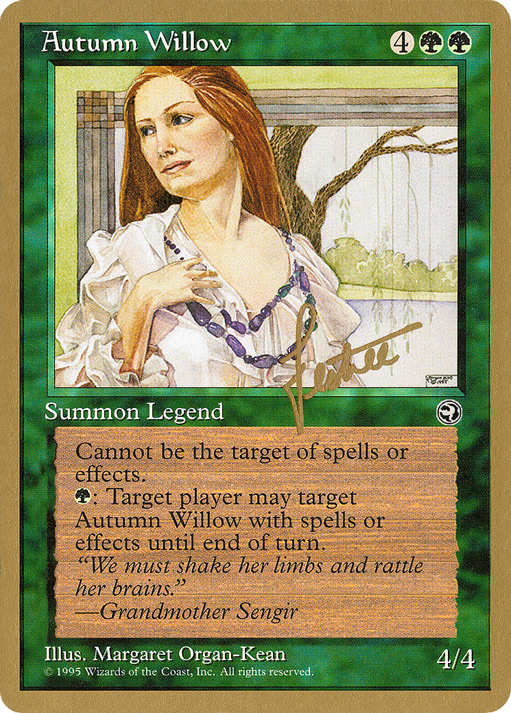 Autumn Willow - 1996 Bertrand Lestree (HML) (WCD-) - Pro Tour Collector Set