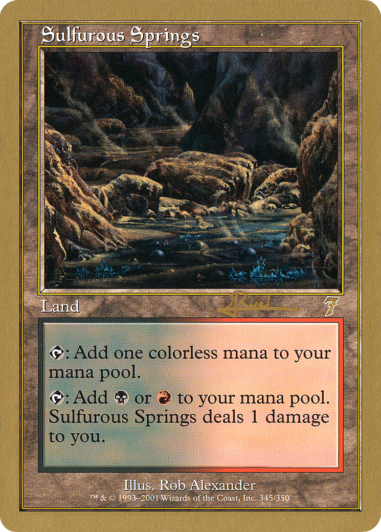 Sulfurous Springs - 2001 Antoine Ruel (7ED) (WCD-) - World Championship Decks 2001