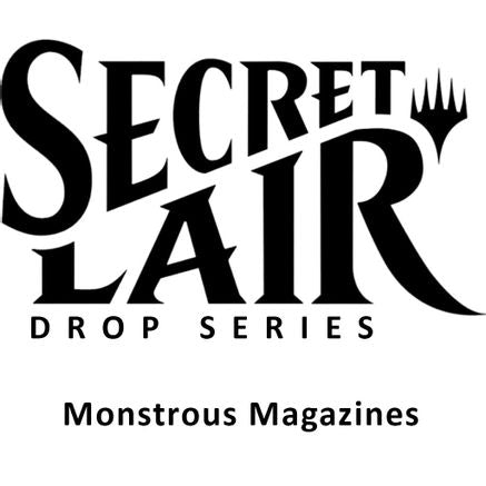 Secret Lair Drop: Monstrous Magazines - Non-Foil Edition