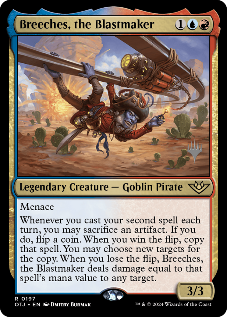 Breeches, the Blastmaker (PPOTJ-197) - Outlaws of Thunder Junction Promos