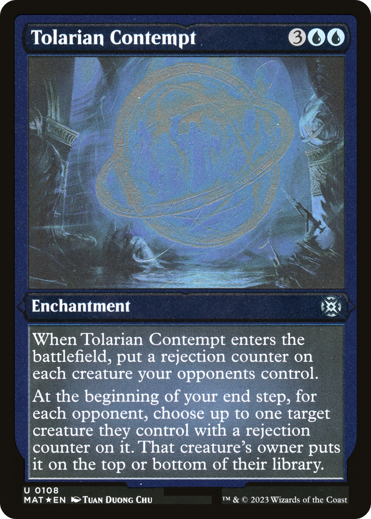 Tolarian Contempt (Foil Etched) (MAT-108) - March of the Machine: The Aftermath Foil