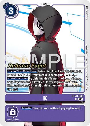 K (BT23-088) - Hackers' Slumber Release Event Cards Foil
