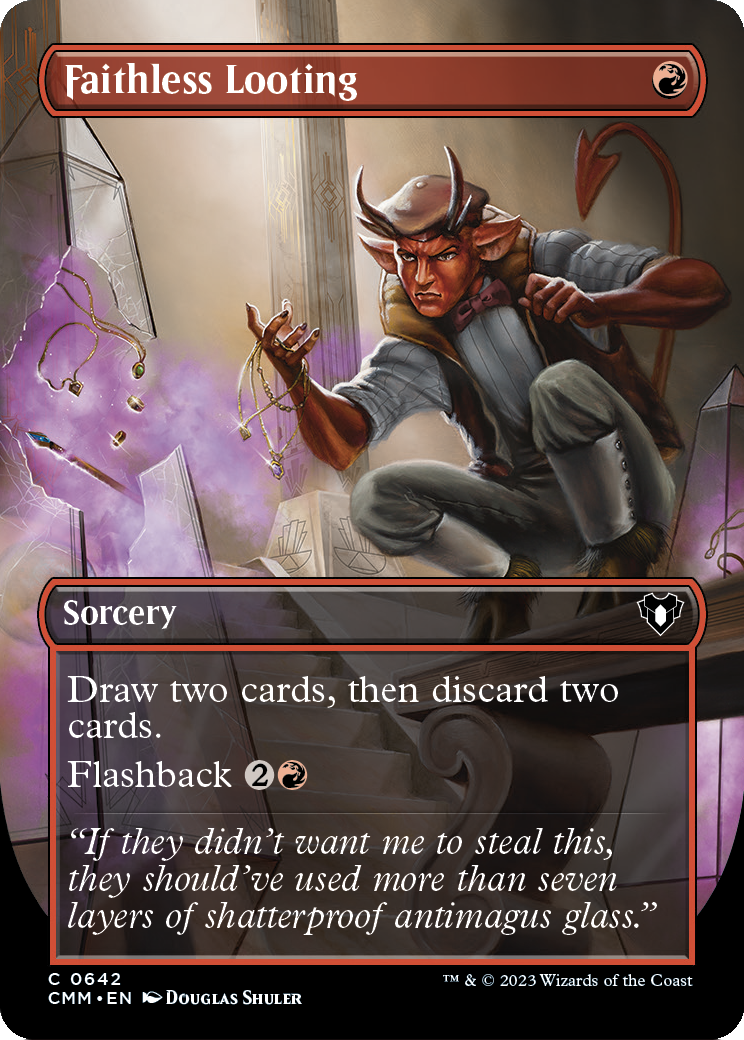Faithless Looting (Borderless) (CMM-642) - Commander Masters Foil