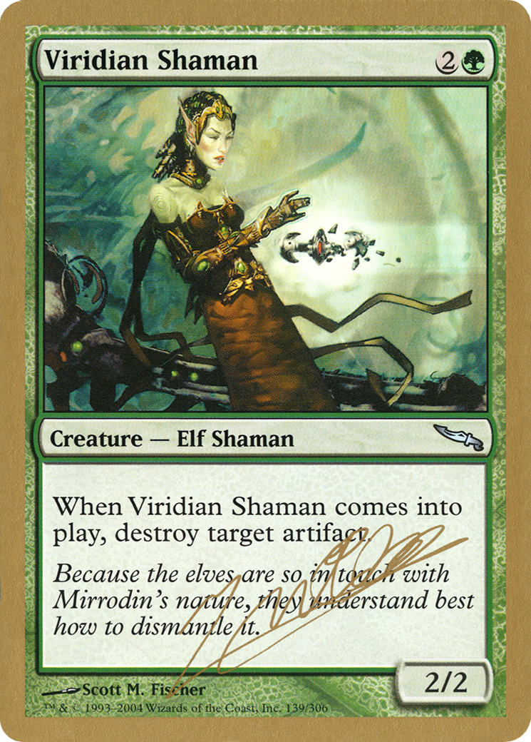 Viridian Shaman - 2004 Julien Nuijten (MRD) (WCD-) - World Championship Decks 2004