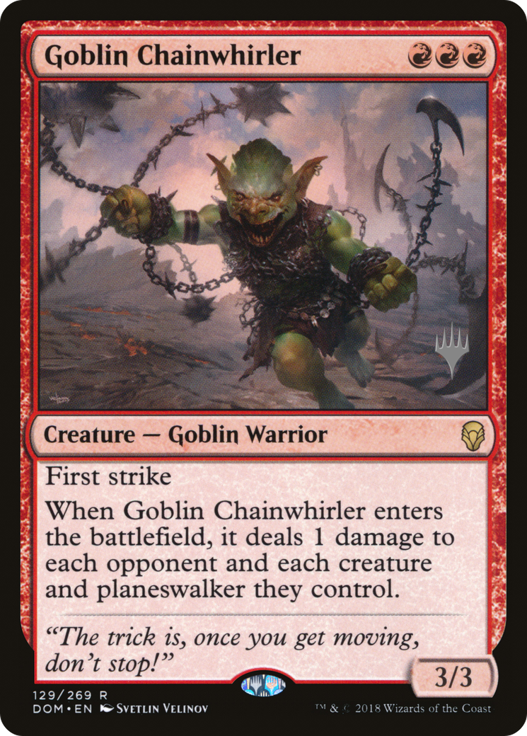 Goblin Chainwhirler (PPM20-129) - Dominaria Promos